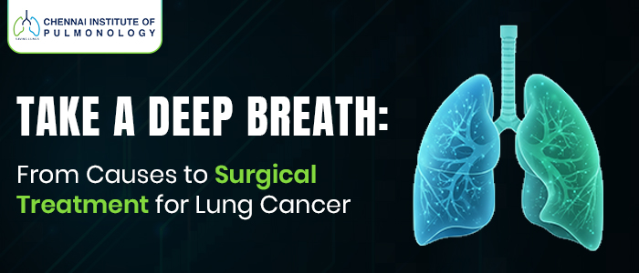Surgical Treatment for Lung Cancer